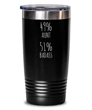 49% Aunt 51% Badass Insulated Drink Tumbler Travel Cup Funny Gift