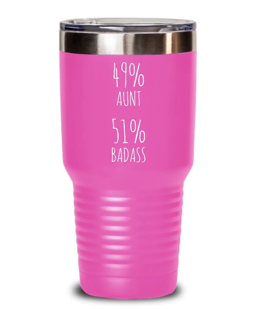 49% Aunt 51% Badass Insulated Drink Tumbler Travel Cup Funny Gift