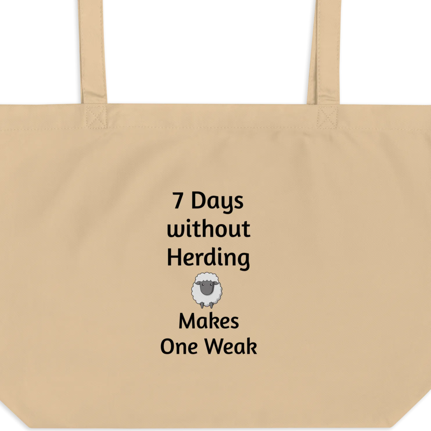 7 Days Without Sheep Herding X-Large Tote/ Shopping Bags