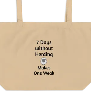 7 Days Without Sheep Herding X-Large Tote/ Shopping Bags