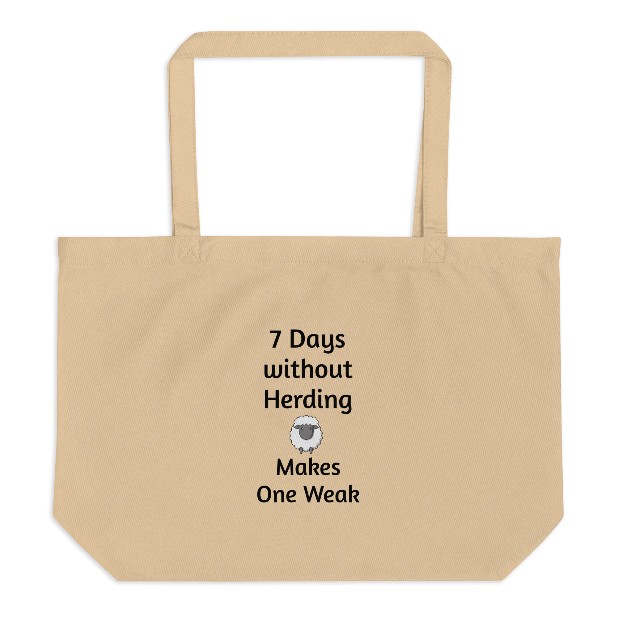 7 Days Without Sheep Herding X-Large Tote/ Shopping Bags