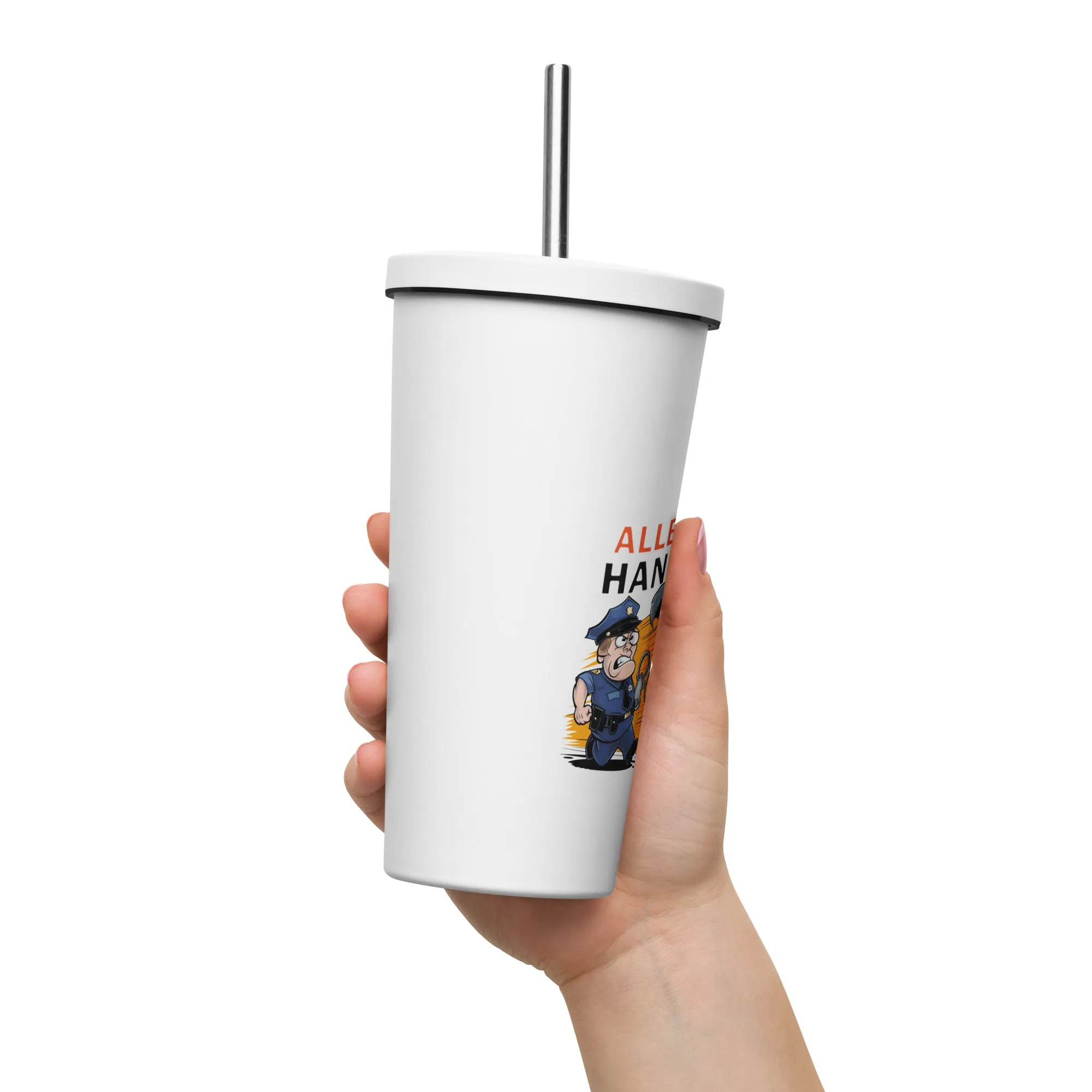 Allergic to Handcuffs – Raccoon Escape Insulated Tumbler with Straw