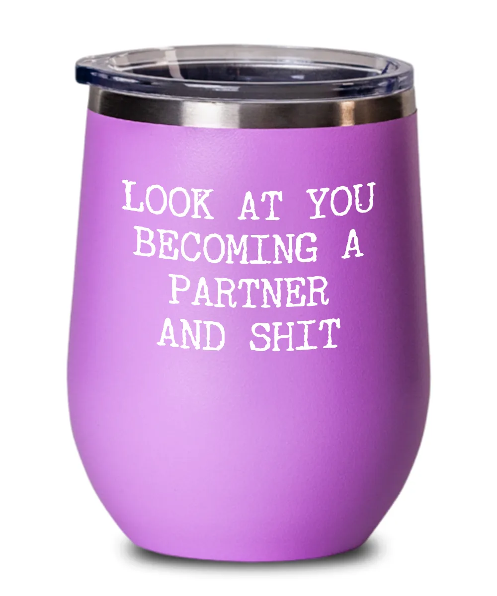 Becoming A partner Insulated Wine Tumbler 12oz Travel Cup Funny Coworker Gifts