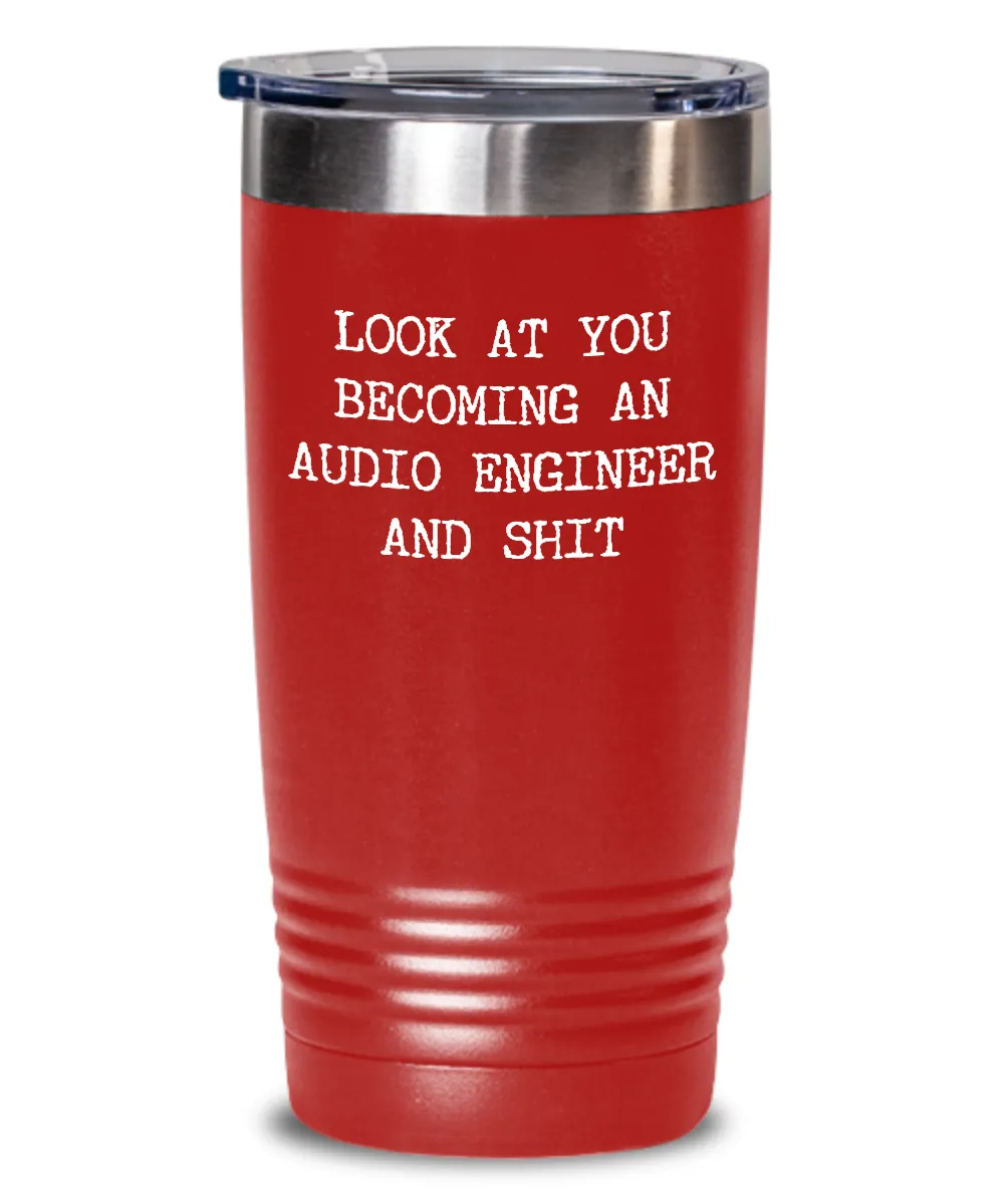 Becoming An Audio Engineer Insulated Drink Tumbler Travel Cup Funny Coworker Gifts