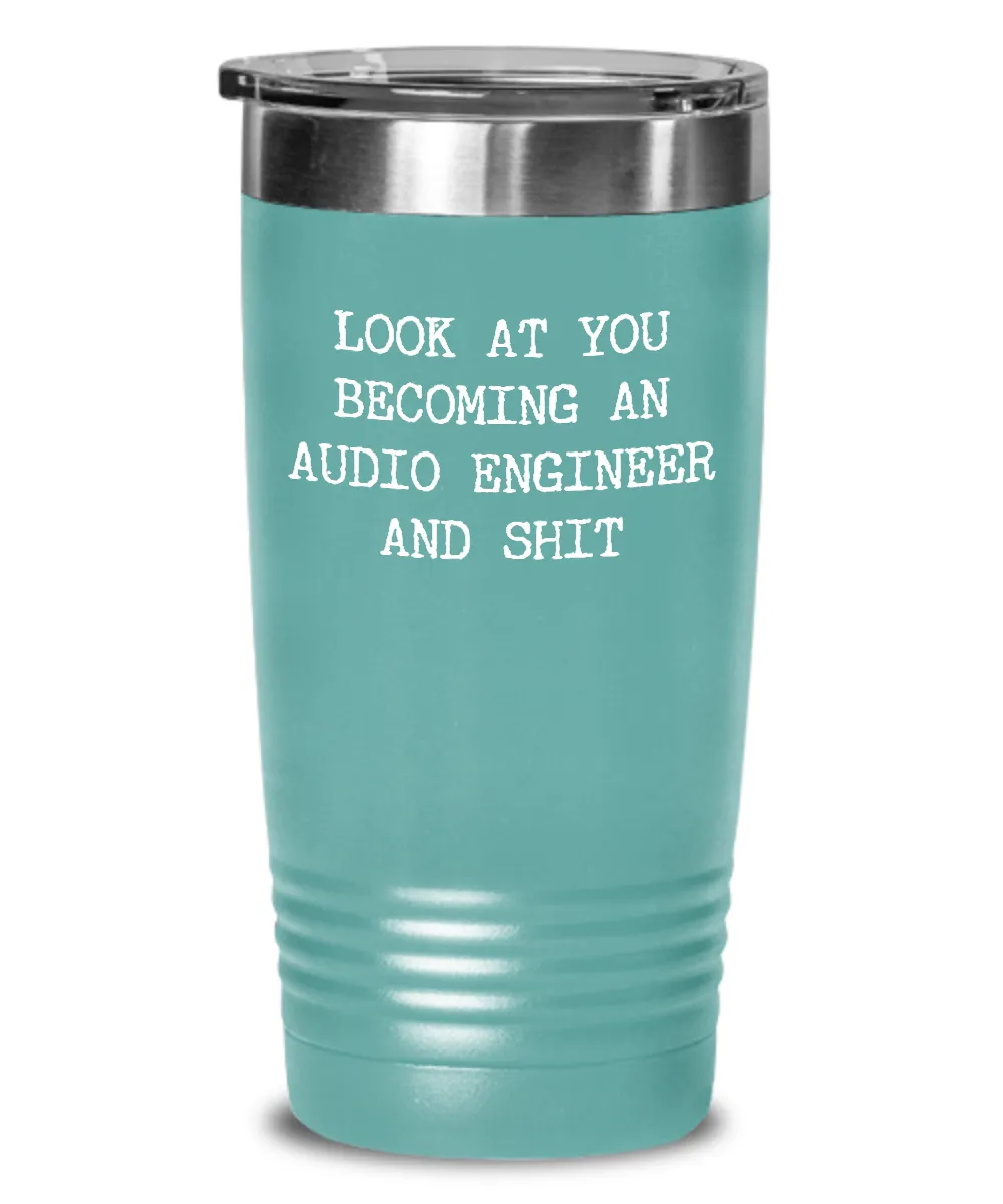 Becoming An Audio Engineer Insulated Drink Tumbler Travel Cup Funny Coworker Gifts