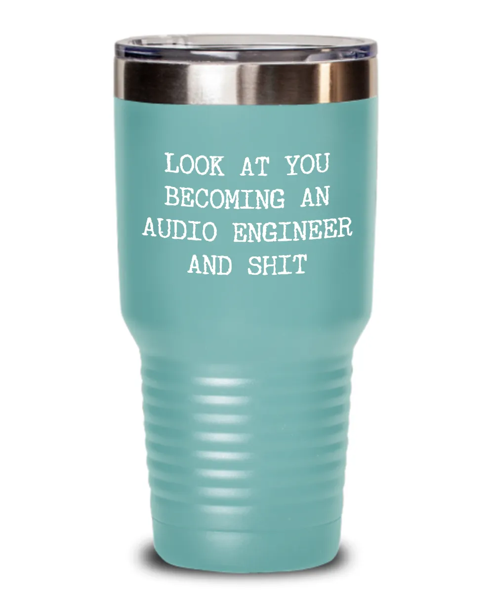 Becoming An Audio Engineer Insulated Drink Tumbler Travel Cup Funny Coworker Gifts