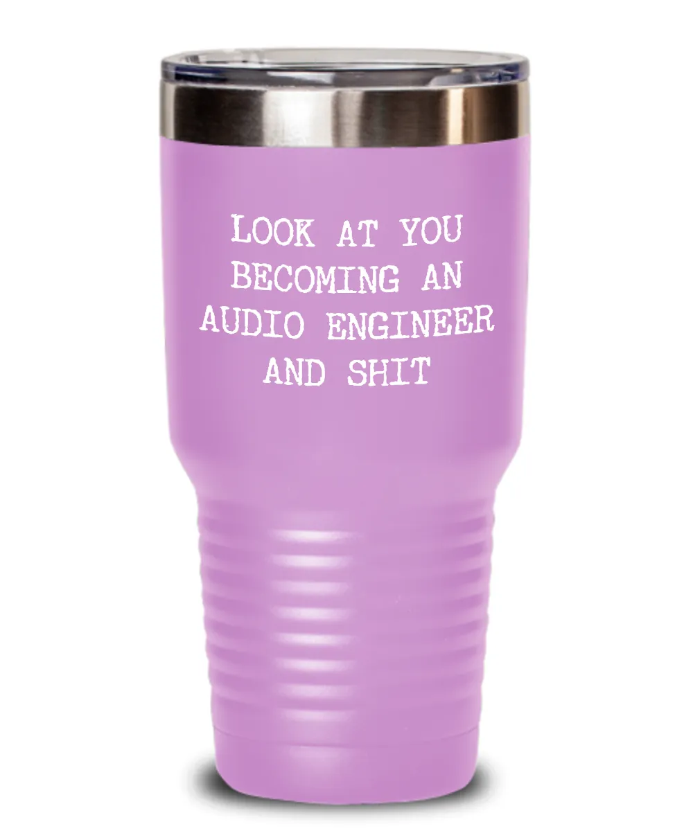 Becoming An Audio Engineer Insulated Drink Tumbler Travel Cup Funny Coworker Gifts
