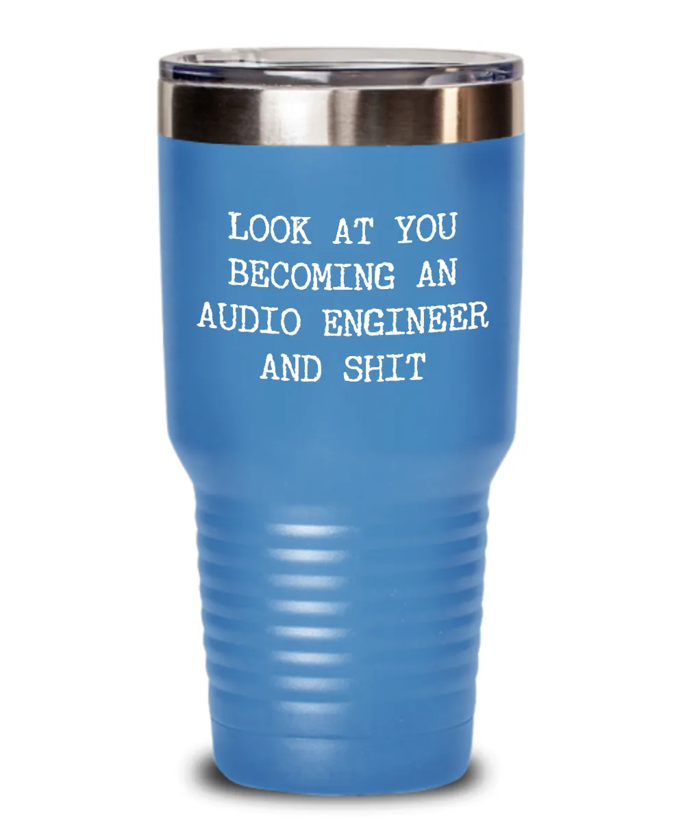 Becoming An Audio Engineer Insulated Drink Tumbler Travel Cup Funny Coworker Gifts