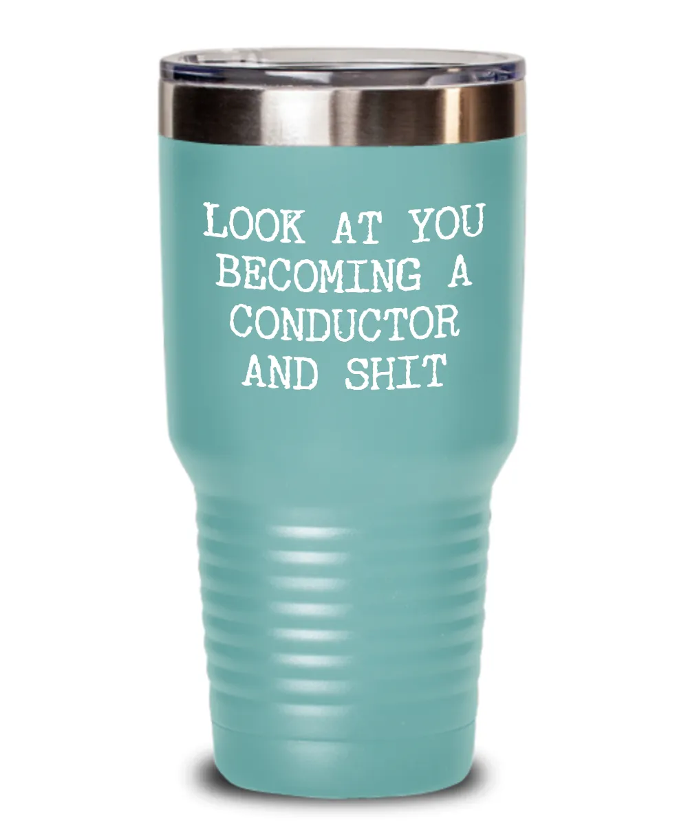 Becoming Conductor Insulated Drink Tumbler Travel Cup Funny Coworker Gifts