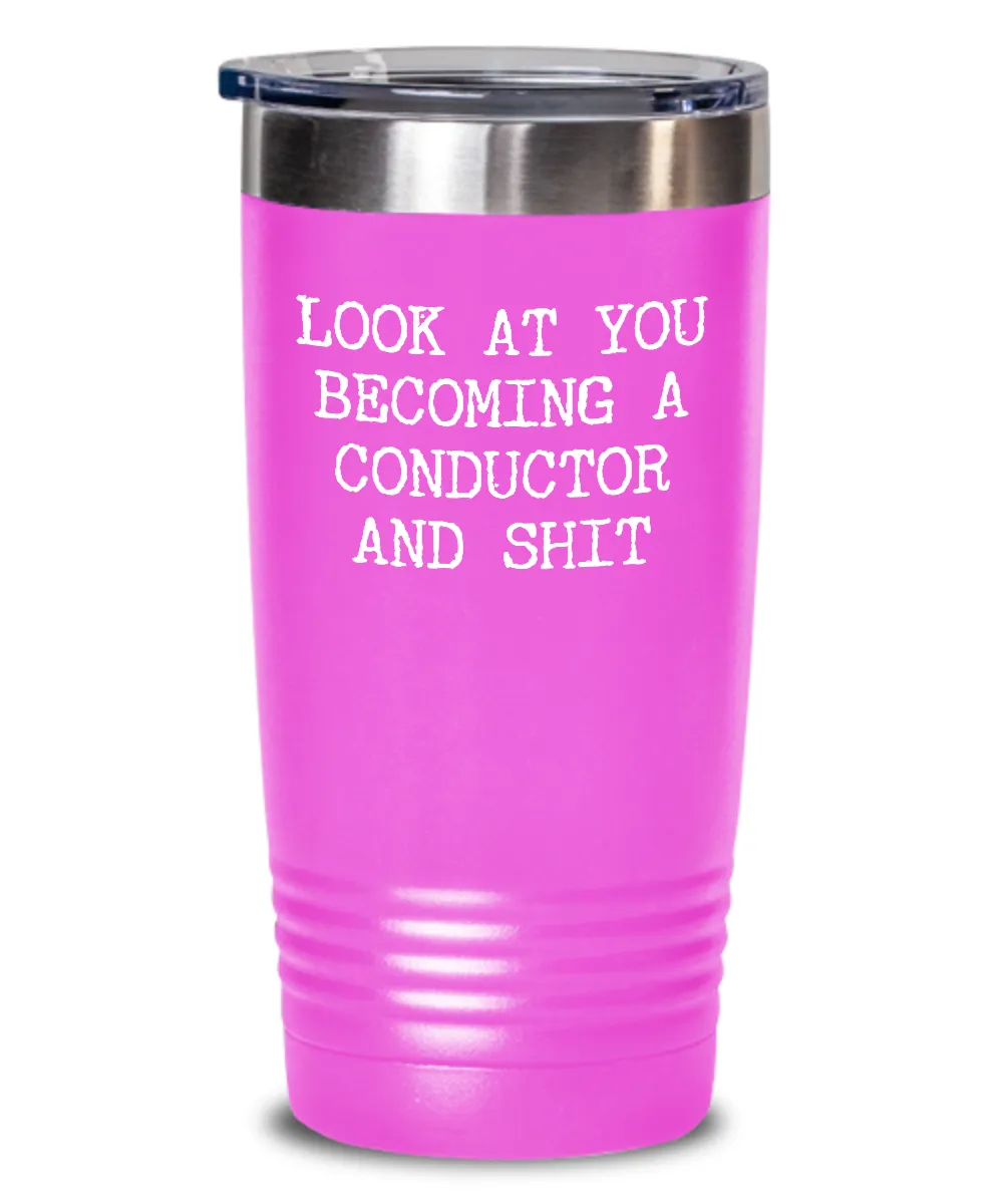 Becoming Conductor Insulated Drink Tumbler Travel Cup Funny Coworker Gifts