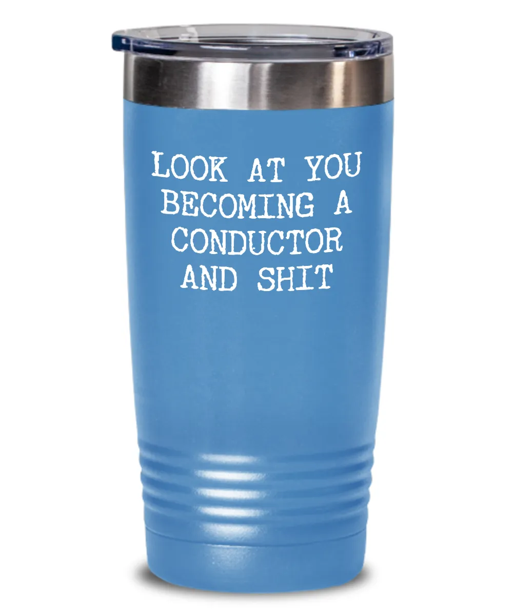 Becoming Conductor Insulated Drink Tumbler Travel Cup Funny Coworker Gifts