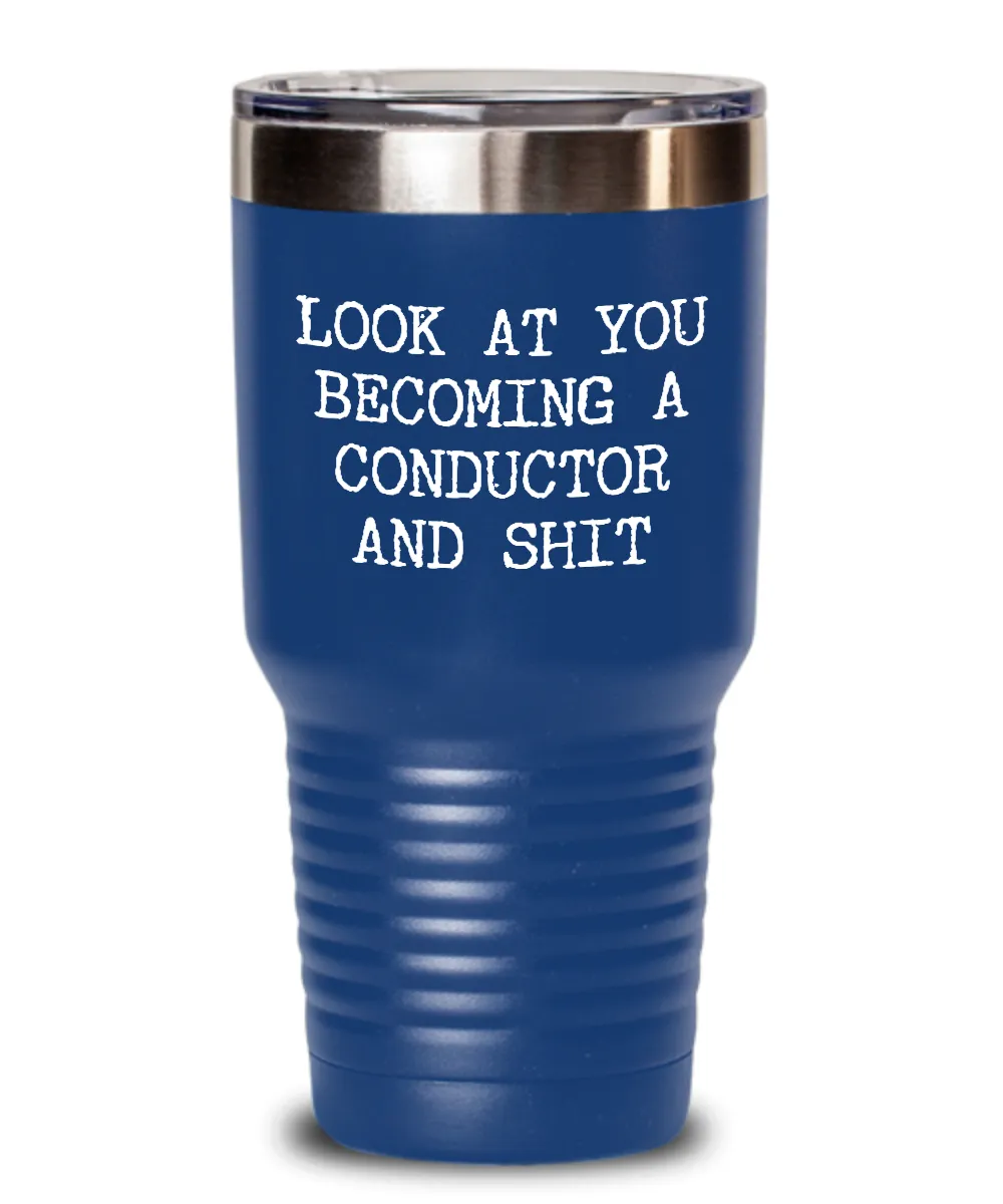 Becoming Conductor Insulated Drink Tumbler Travel Cup Funny Coworker Gifts