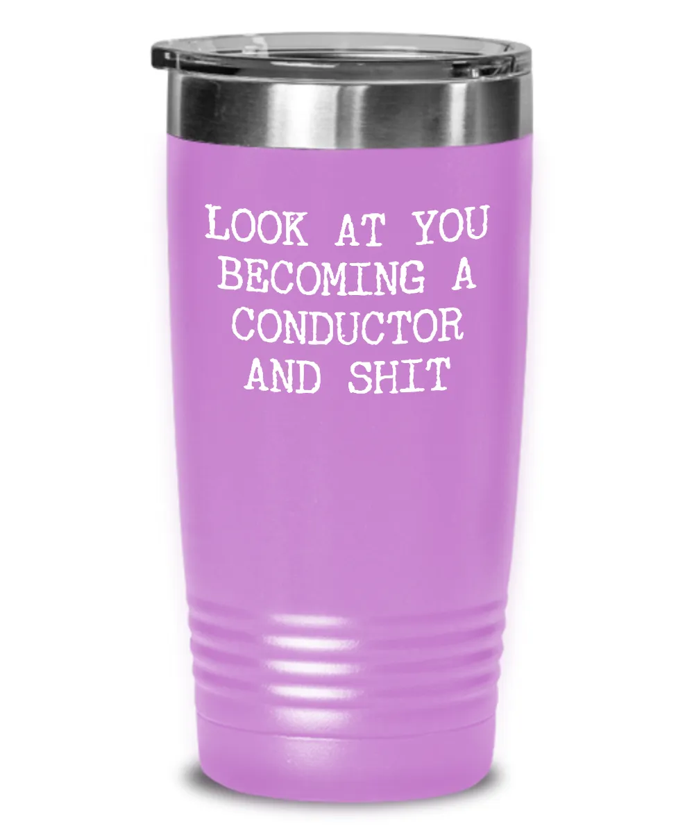 Becoming Conductor Insulated Drink Tumbler Travel Cup Funny Coworker Gifts