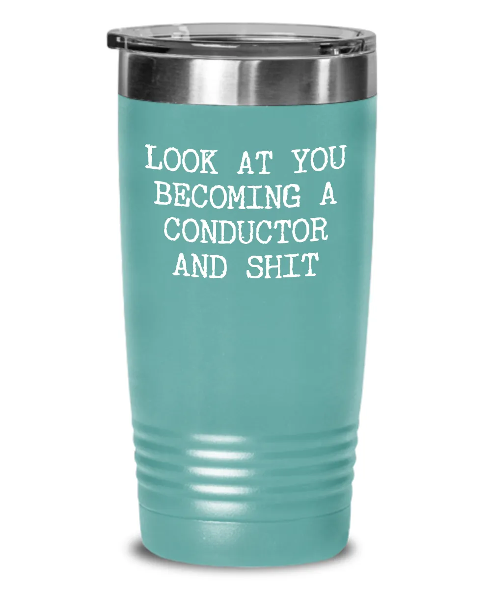 Becoming Conductor Insulated Drink Tumbler Travel Cup Funny Coworker Gifts