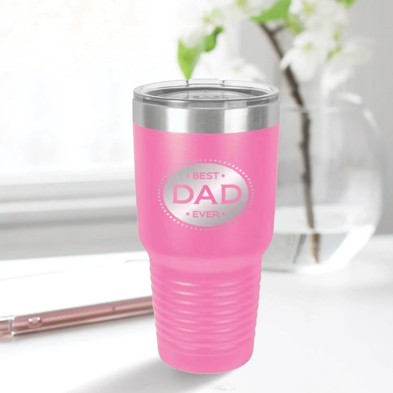 Best Dad Ever 30oz Tumbler