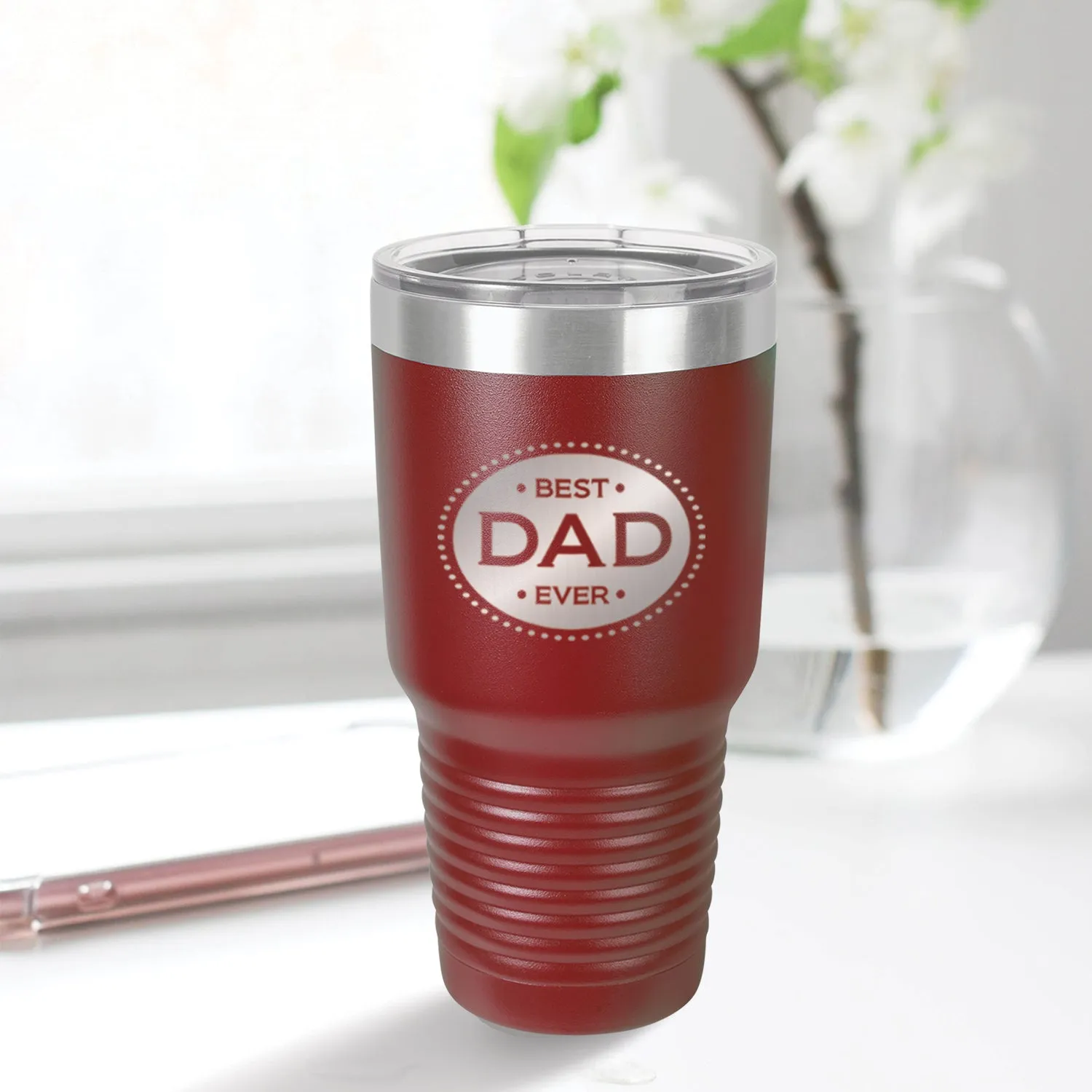 Best Dad Ever 30oz Tumbler