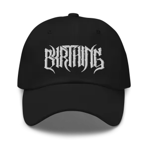 BYRTHING - Dad Hat