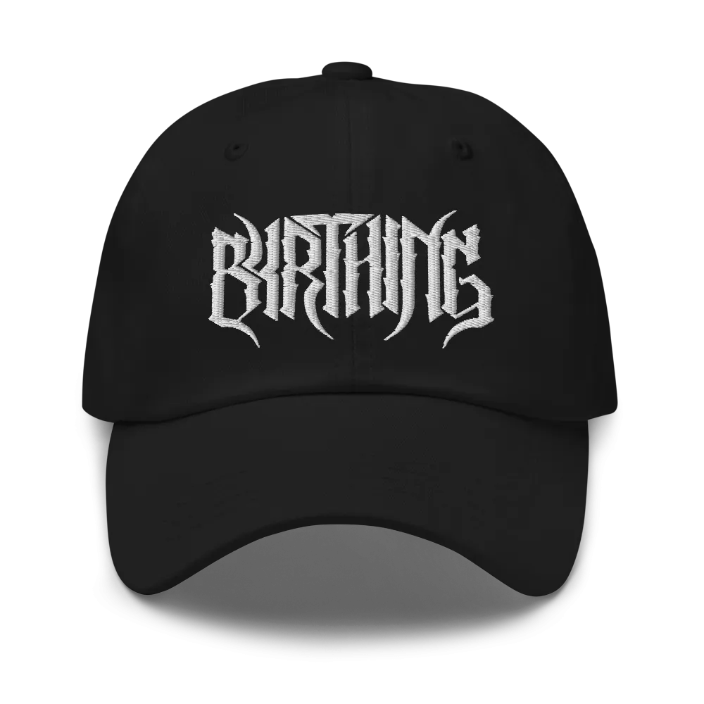 BYRTHING - Dad Hat