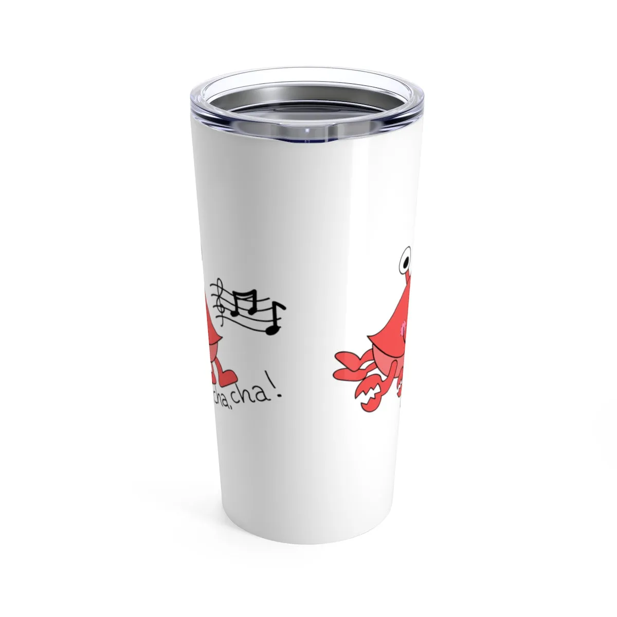 Cha, Cha, Cha! Tumbler 20oz