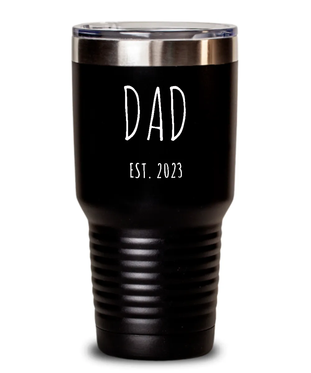 DAD EST 2023 Metal Insulated Drink Tumbler Travel Cup Funny Gift