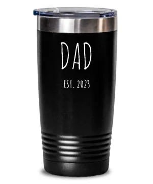 DAD EST 2023 Metal Insulated Drink Tumbler Travel Cup Funny Gift