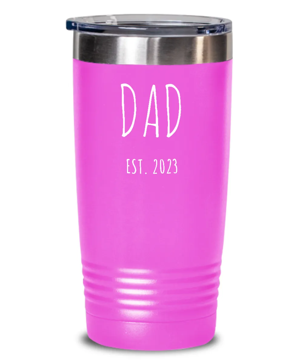 DAD EST 2023 Metal Insulated Drink Tumbler Travel Cup Funny Gift
