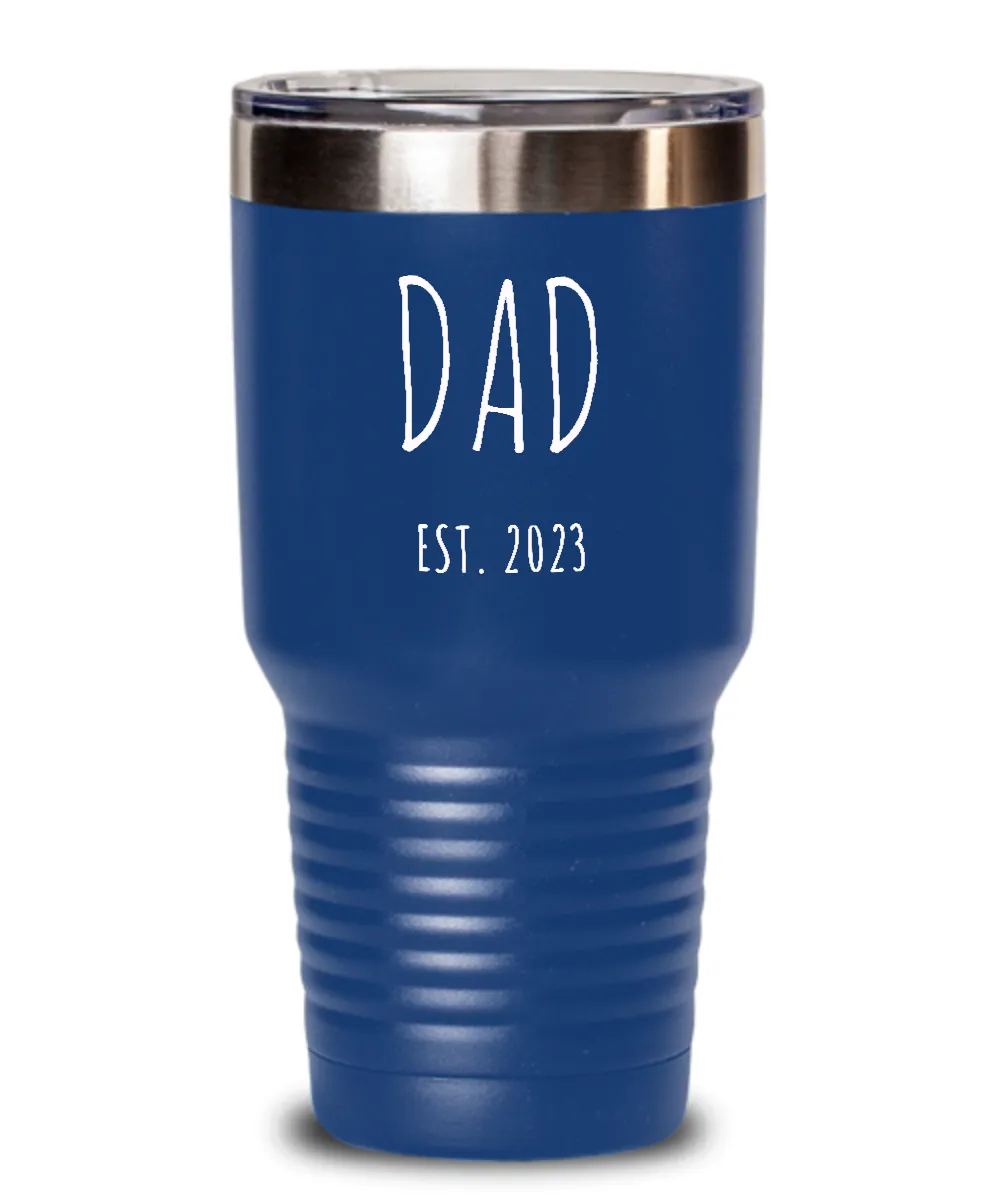 DAD EST 2023 Metal Insulated Drink Tumbler Travel Cup Funny Gift