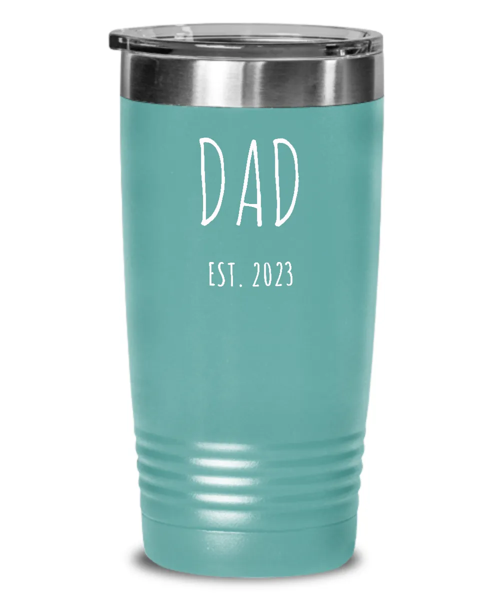 DAD EST 2023 Metal Insulated Drink Tumbler Travel Cup Funny Gift