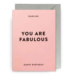 Darling You A Fabulous Happy Birthday