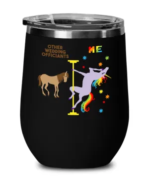 Gift For Officiants Rainbow Unicorn Insulated Wine Tumbler 12oz Travel Cup