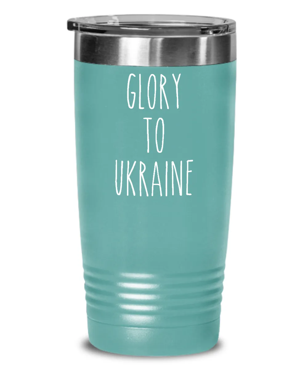 Glory To Ukraine Insulated Drink Tumbler Travel Cup