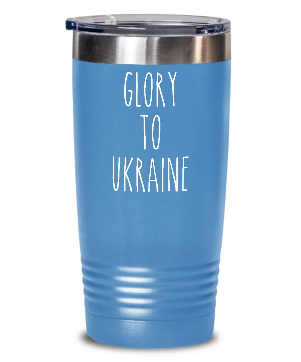 Glory To Ukraine Insulated Drink Tumbler Travel Cup