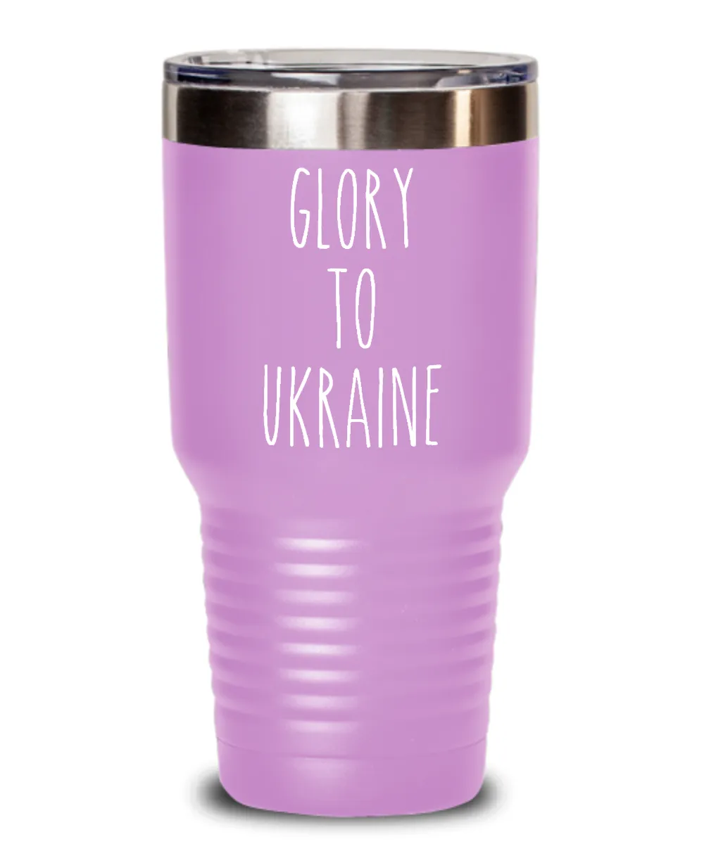 Glory To Ukraine Insulated Drink Tumbler Travel Cup