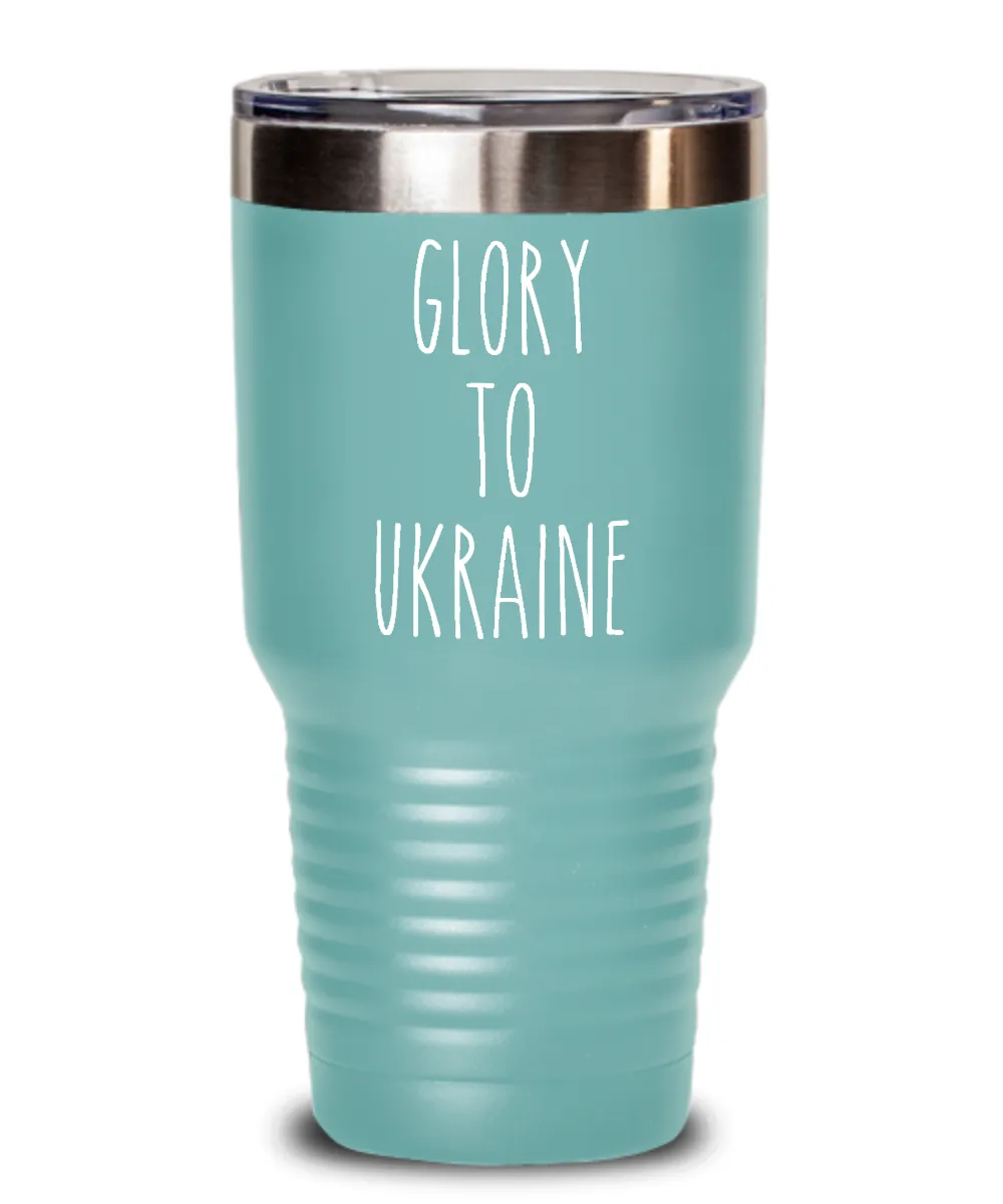 Glory To Ukraine Insulated Drink Tumbler Travel Cup