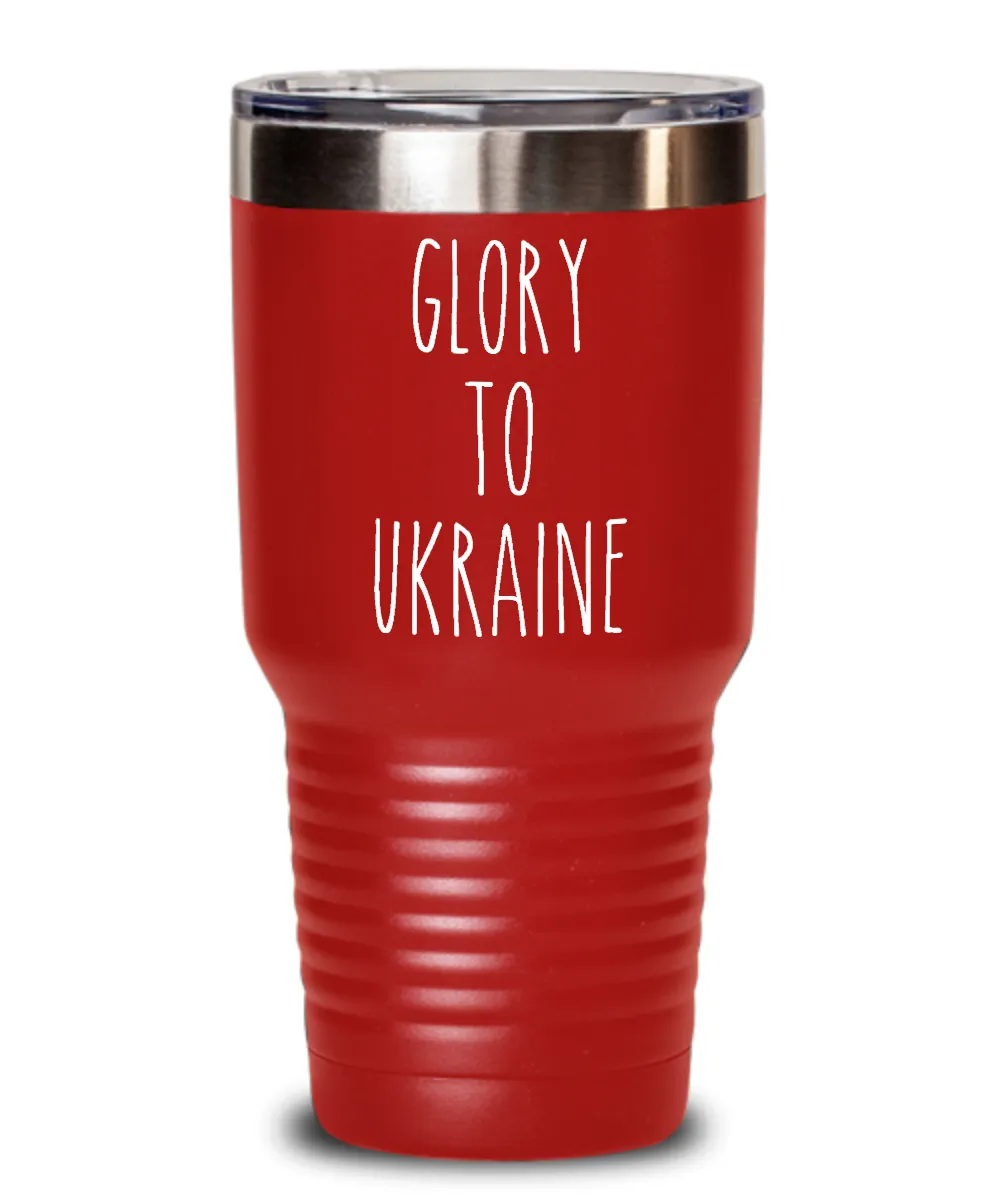 Glory To Ukraine Insulated Drink Tumbler Travel Cup