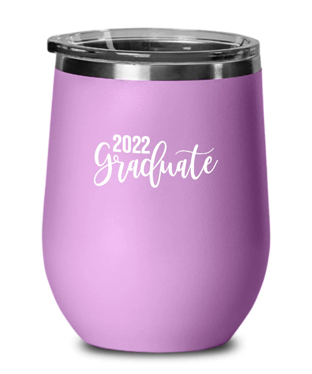 Graduate 2022 Insulated Wine Tumbler 12oz Travel Cup