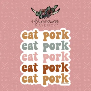 Groovy Eat Pork Sticker