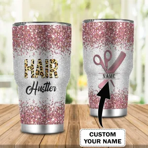 Hair Hustler - Custom Tumbler - Loop - NTP-216