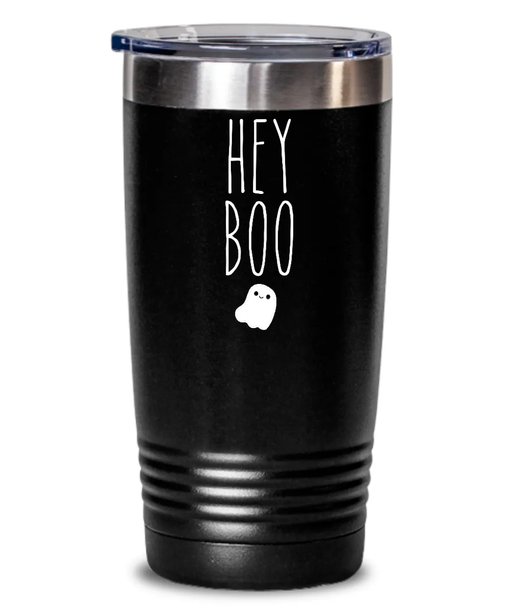 Hey Boo Insulated Drink Tumbler Travel Cup Funny Gift