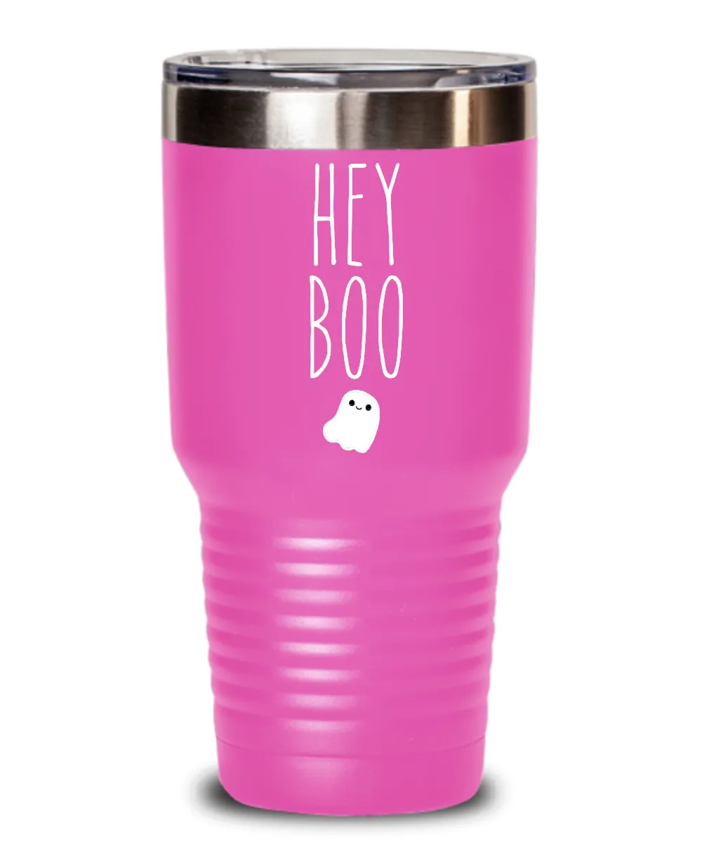 Hey Boo Insulated Drink Tumbler Travel Cup Funny Gift