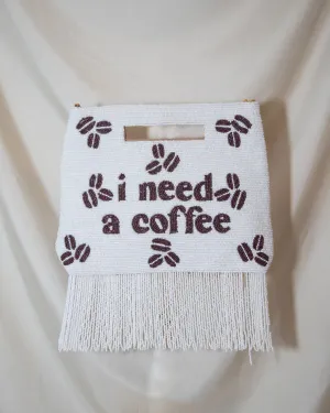 I Need A Coffee Pouch