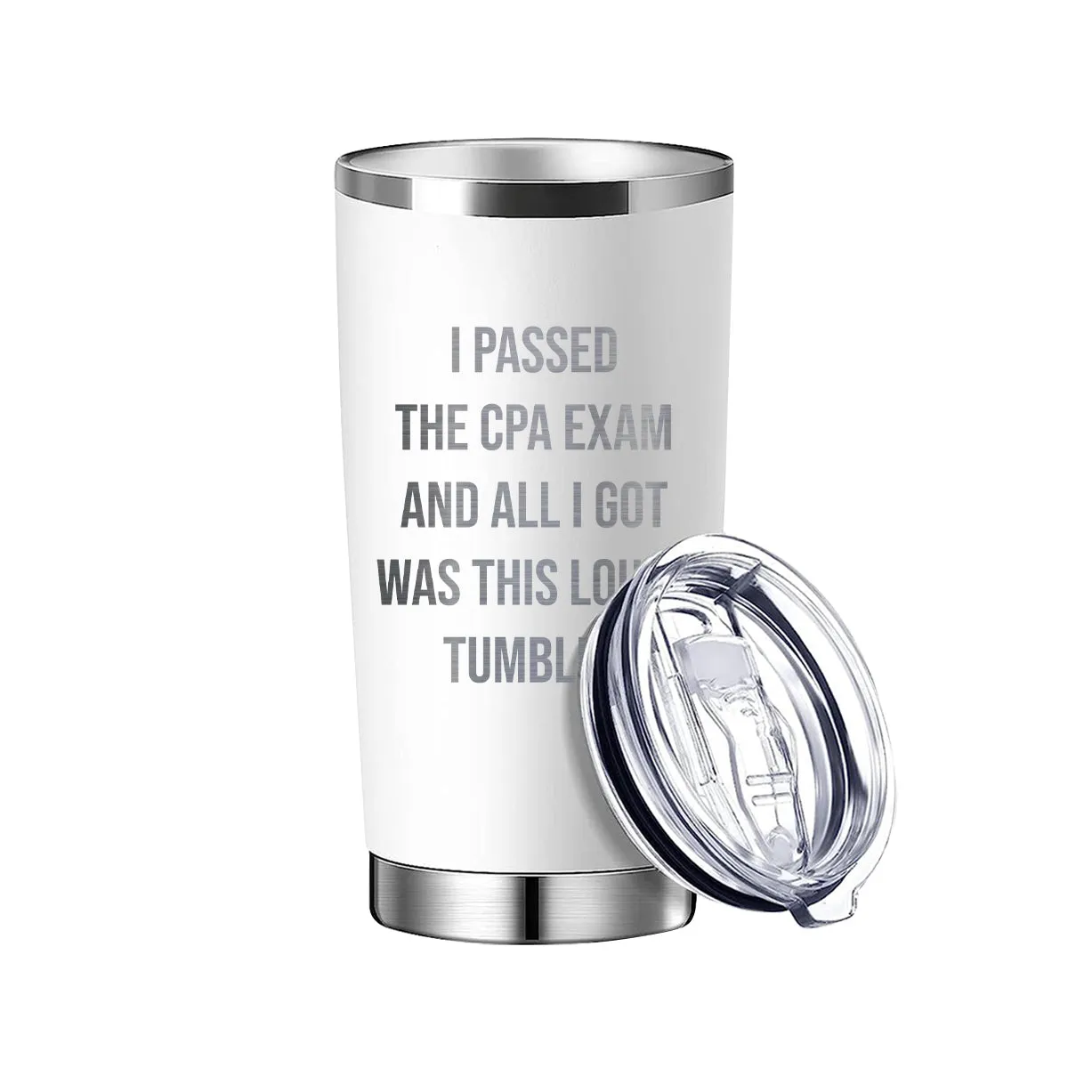 I Passed The CPA Exam And All I Got Was This Lousy Tumbler