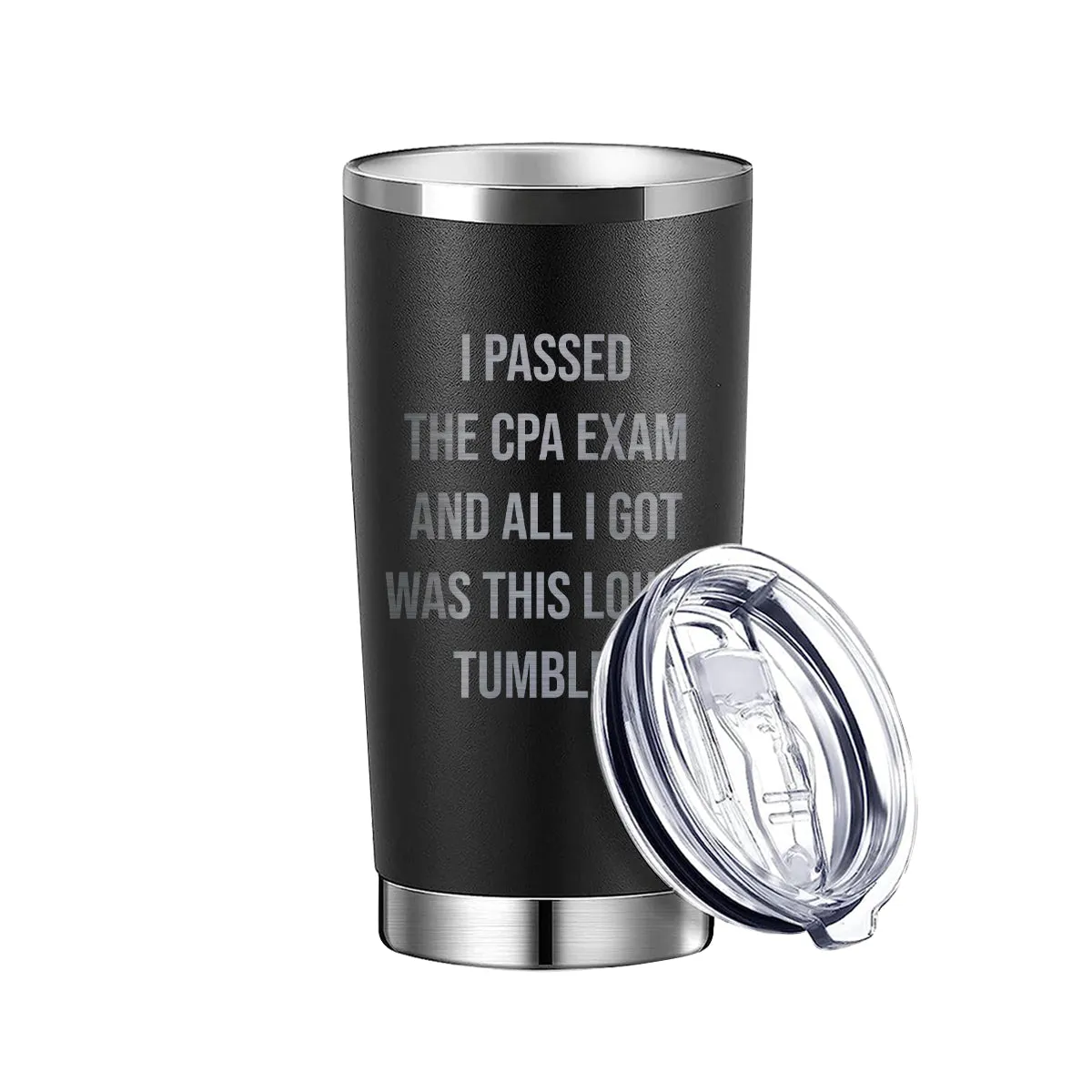 I Passed The CPA Exam And All I Got Was This Lousy Tumbler