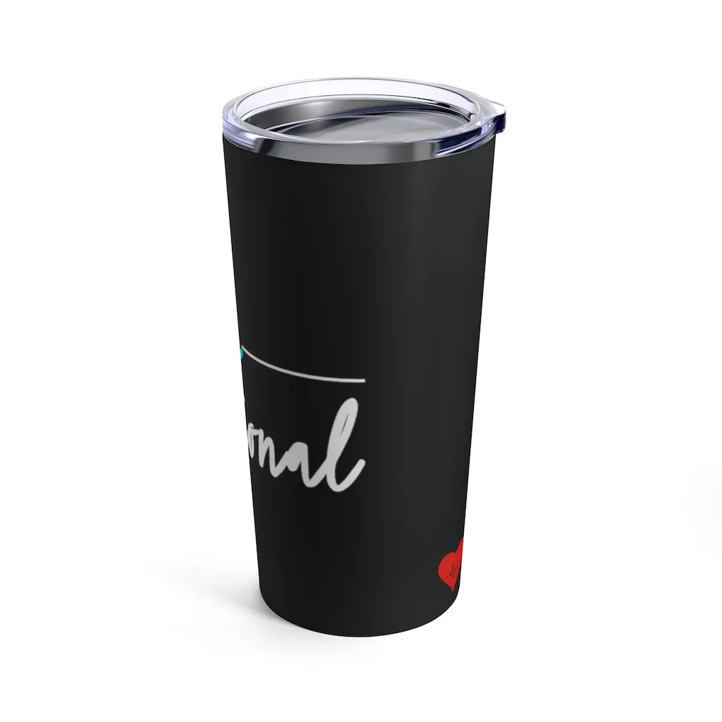 Intentional Stainless Steel Tumbler 20oz