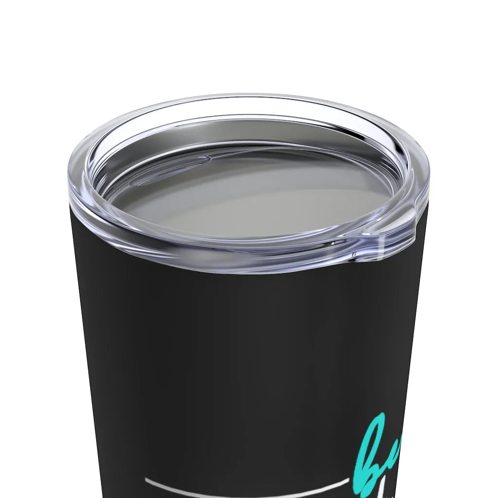 Intentional Stainless Steel Tumbler 20oz