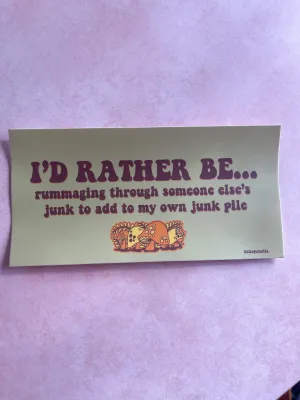 Junk Rummaging Bumper Sticker