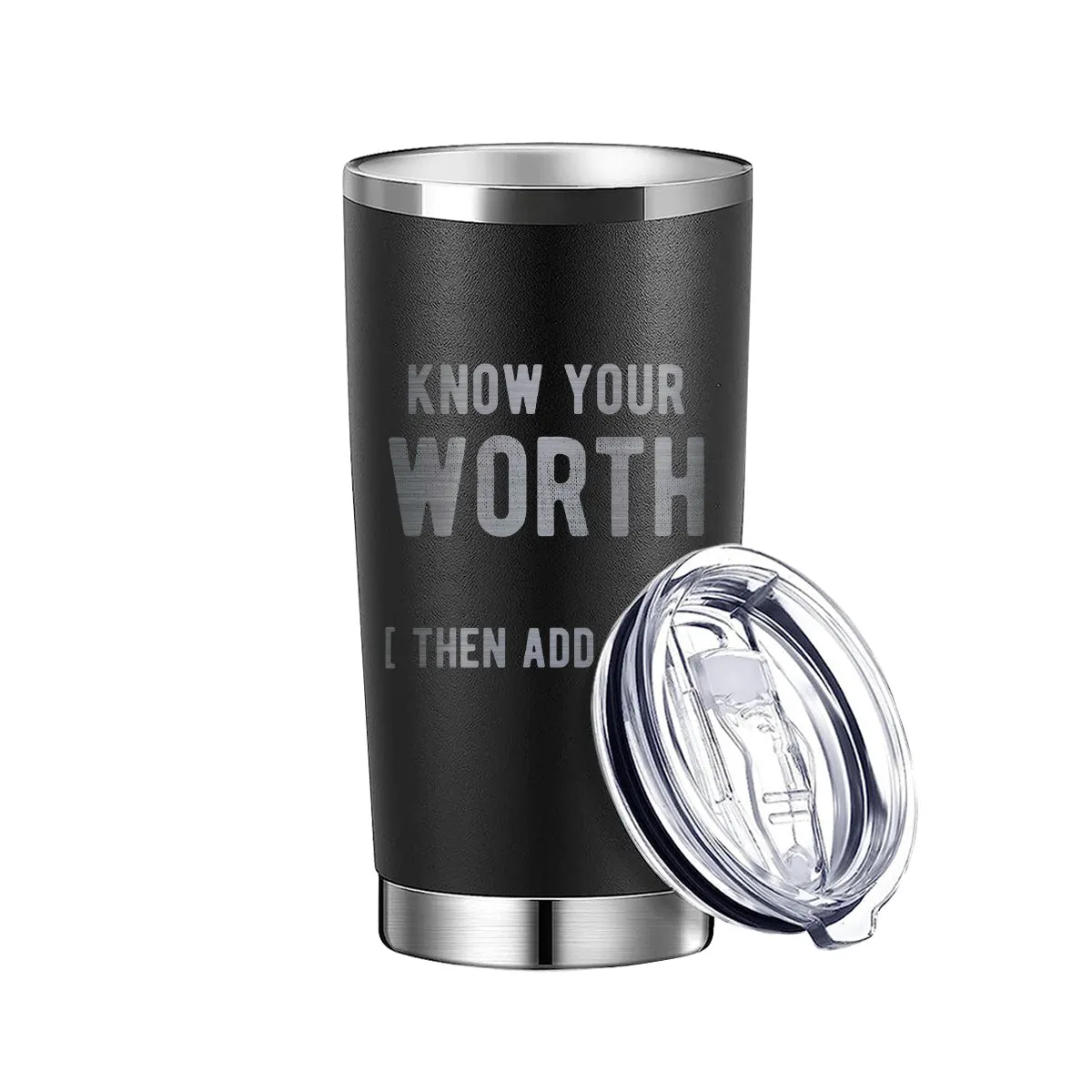 Know Your Worth Then Add Tax Tumbler
