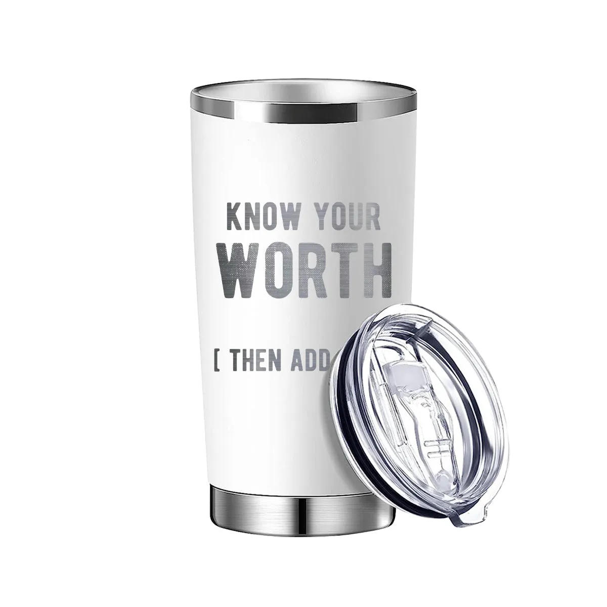 Know Your Worth Then Add Tax Tumbler