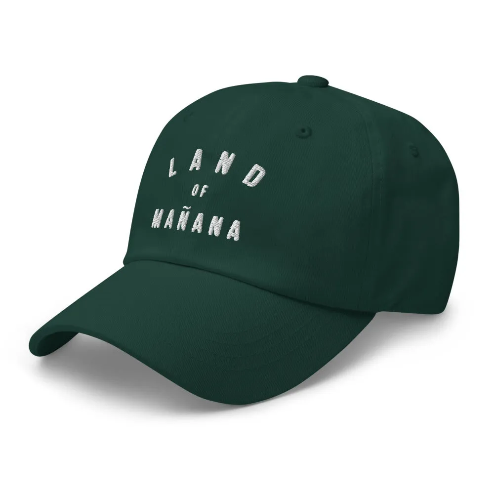 Land of Mañana