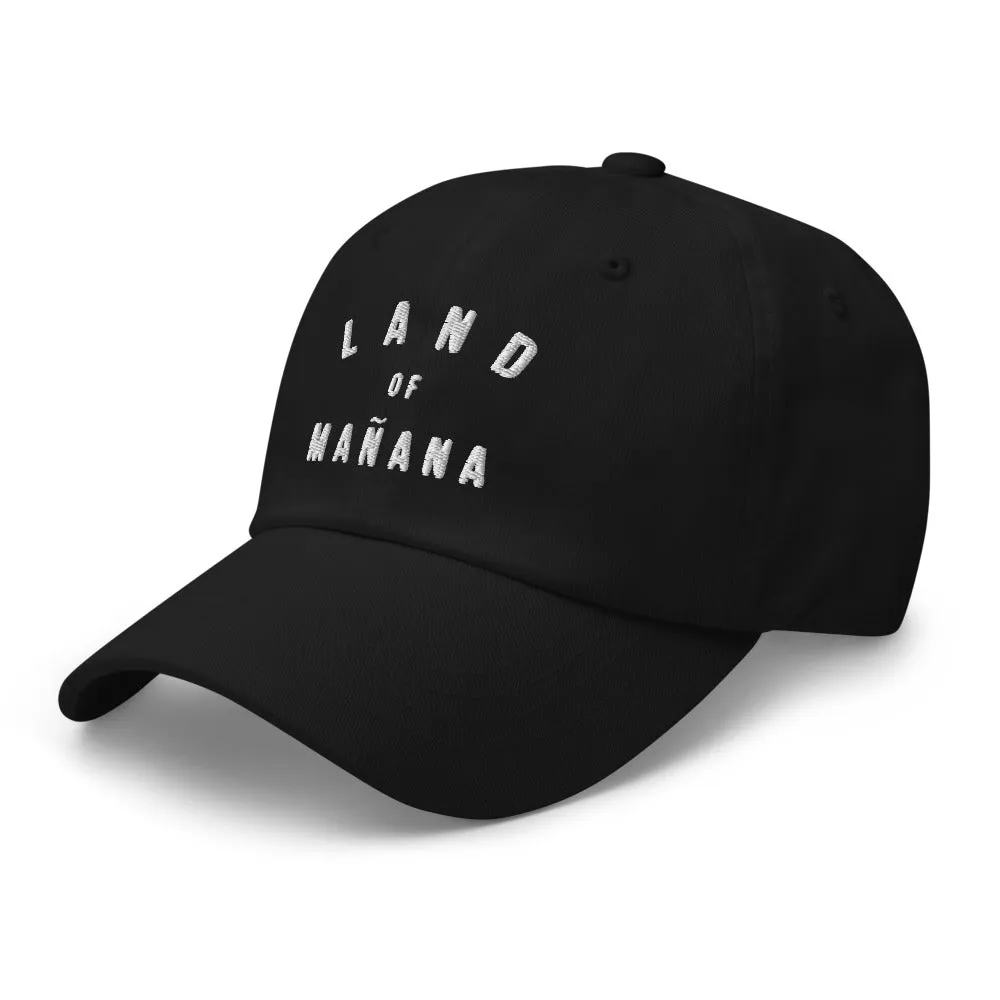 Land of Mañana